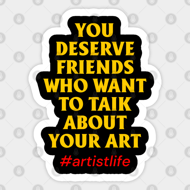 Artist Life Sticker by ak3shay